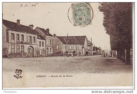 VERON  ROUTE DE LA GARE  1906 - Veron