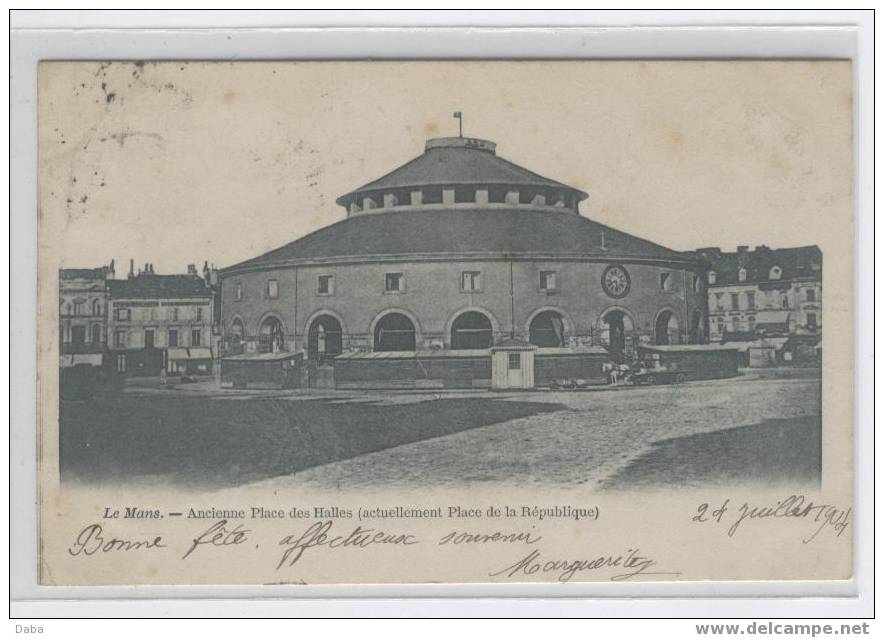 LE MANS.  ANCIENNE PLACE DES HALLES... - Le Mans