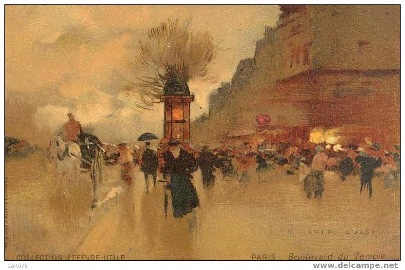 PARIS 75 - Boulevard Du Temple - Collection LEFEVRE UTILE - Illustrateur LOIR Luigi - Loir