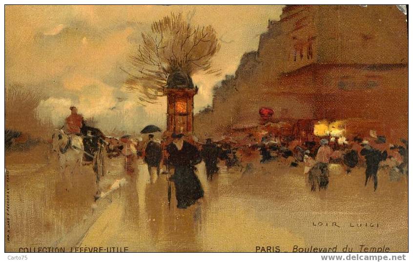 PARIS 75 - Boulevard Du Temple - Collection LEFEVRE UTILE - Illustrateur LOIR Luigi - Loir