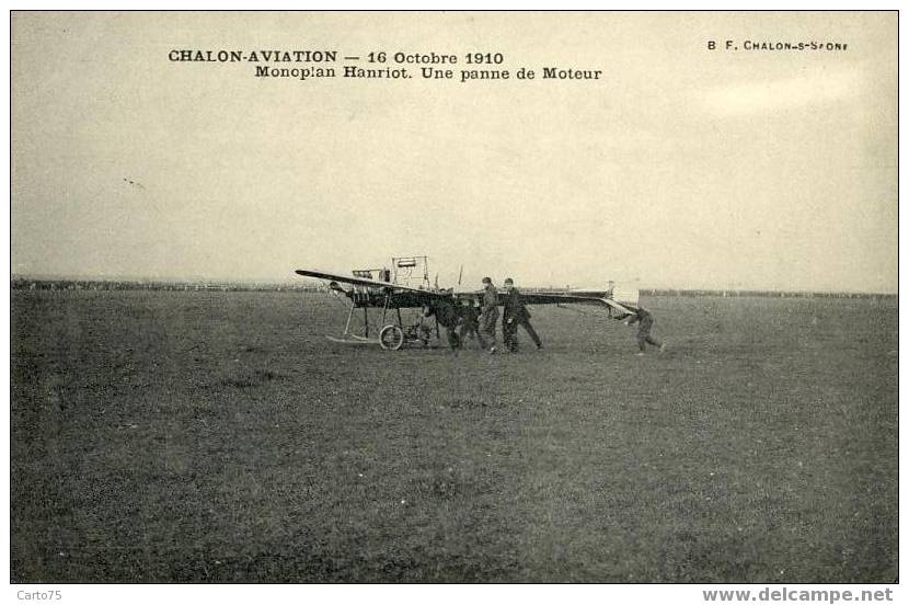 CHALON-AVIATION 71 - 16 Oct. 1910 - MONOPLAN HENRIOT - Panne - 1919-1938: Entre Guerres