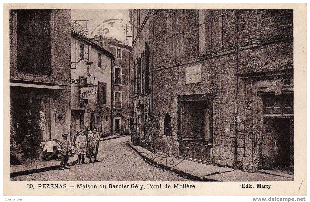 34 PEZENAS Maison Du Barbier Gely, Ami De Molière, Animée, Epicerie, Ed Marty 30, 1936 - Pezenas