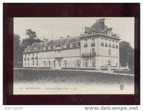 011609 Rethondes Château De Sainte Claire  édit.LL N°12 Belle Carte - Rethondes