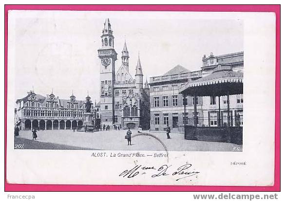 272  BELGIQUE    ALOST   La Grand Place  Beffroi - Aalst