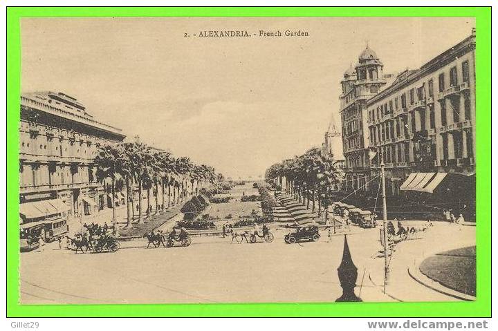 ALEXANDRIA, ÉGYPTE - JARDIN FRANÇAIS - ÉDITION P.C.M.J. - PHEBUS - ANIMÉE - - Alexandria