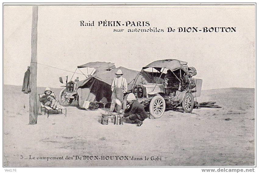 AUTOMOBILES / COURSES / RAID PEKIN-PARIS Sur Automobile DE DION BOUTON / Le Campement Des De DION-BOUTON Dans Le Gobi - Autres & Non Classés