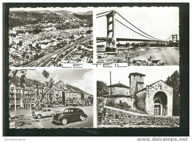 LE TEIL - Vue Générale - Pont Sur Le Rhône - Place Des Sablons - Eglise De Melas ( Peugeot 203 Renault 4CV CELLARD 395) - Le Teil