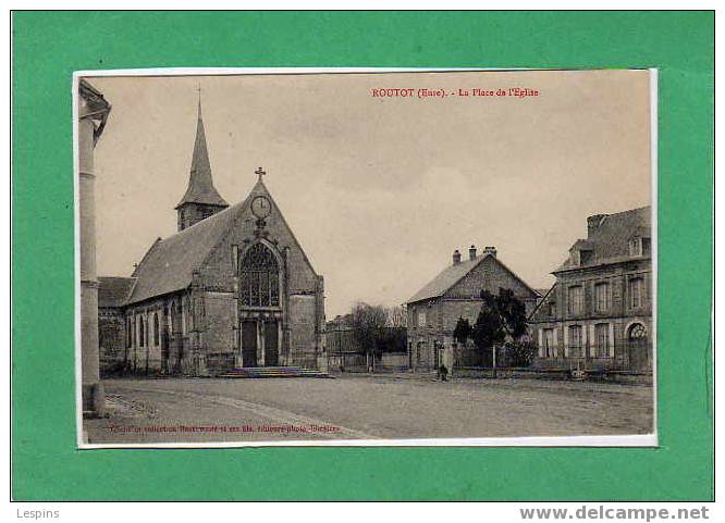 ROUTOT -- La Place De L'Eglise - Routot