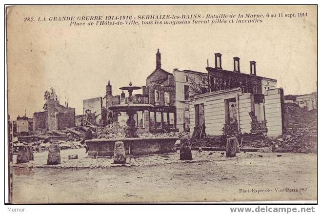 LA GRANDE GUERRE 1914-1916  Bataille De La Marne - Sermaize-les-Bains