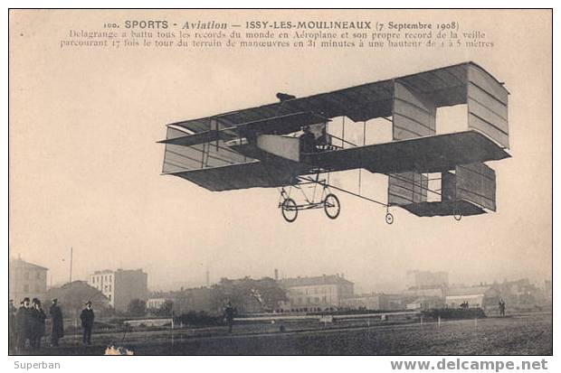 AVIATION : ISSY-LES-MOULINEAUX - 7 SEPT. 1908 - DELAGRANGE A BATTU TOUS LES RECORDS... (y-812) - Issy Les Moulineaux