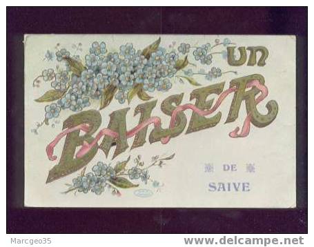 011754 Un Baiser De Saive édit.V.P.F. Gaufrée Belle Carte - Blegny