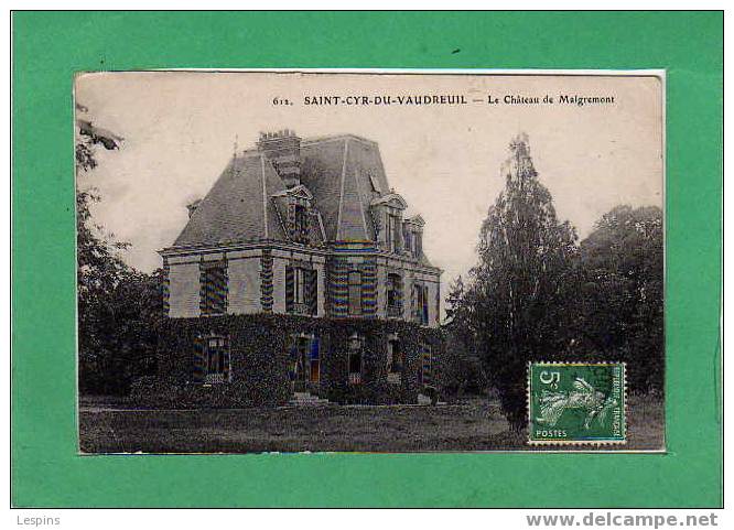 SAINT CYR DU VAUDREUIL -- Le CHateau De Maigremont - Le Vaudreuil