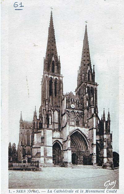 Sées - La Cathédrale Et Le Monument Conté - Sees