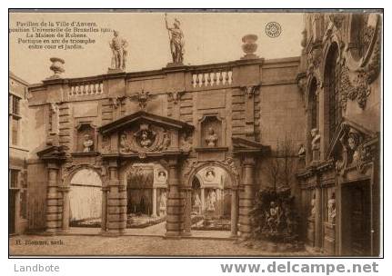 Exposition Universelle De Bruxelles 1910 Pavillon De La Ville D´Anvers La Maison De Rubens (Portique En Arc De Triomphe) - Wereldtentoonstellingen
