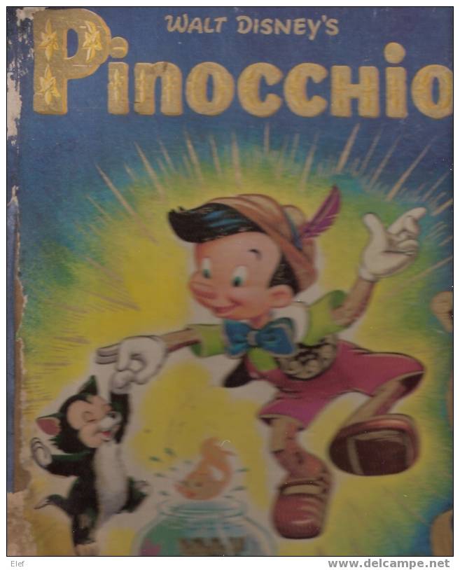 Walt Disney ´s PINOCCHIO, Naar Het Verhaal Van Collodi, Een Gouden " Margriet" Boek ; 1956 - Jeugd