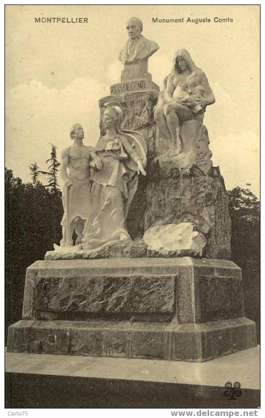 MONTPELLIER 34 - MONUMENT De AUGUSTE COMTE - Philosophe Français - Monuments