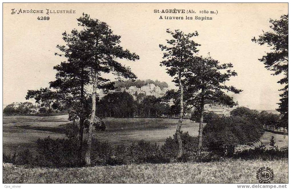 07 ST AGREVE Vue Générale, à Travers Les Sapins, Ed MB 4289, Ardèche Illustrée, 191? - Saint Agrève