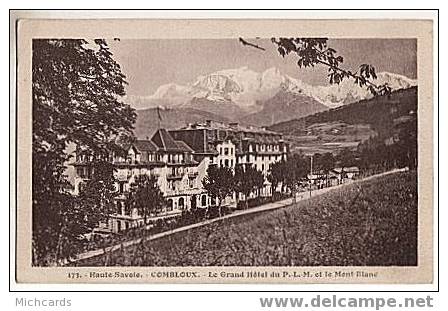 CPA 74 COMBLOUX - Le Grand Hotel P. L. M. Et Le Mont Blanc - Combloux