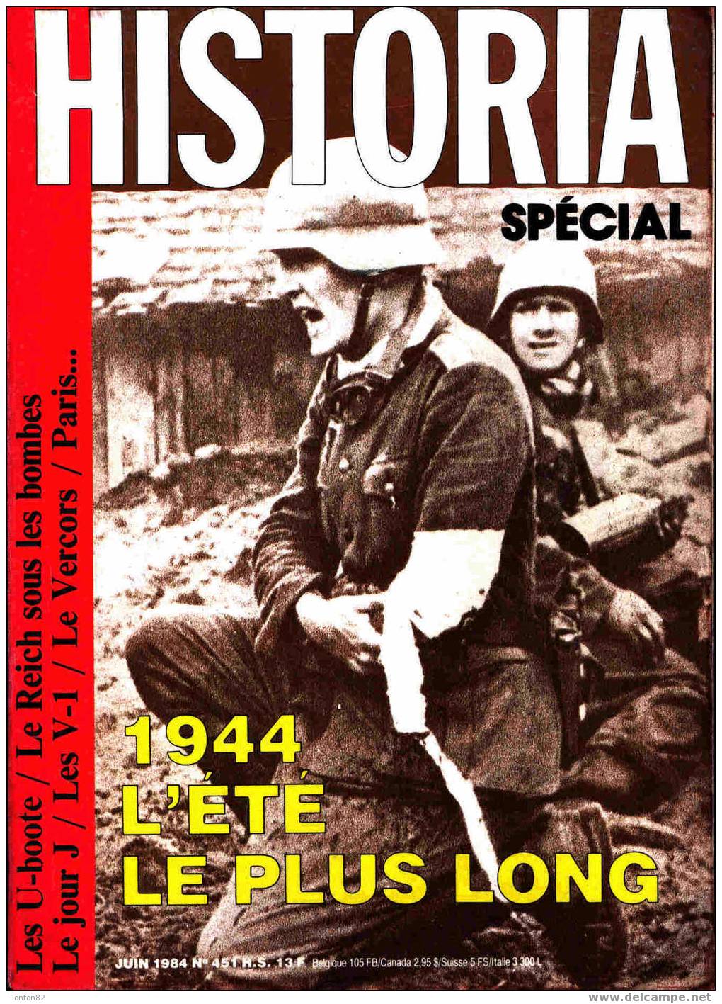 Historia Spécial - 1944 L´été Le Plus Long - ( Juin 1984 ) - Geschiedenis