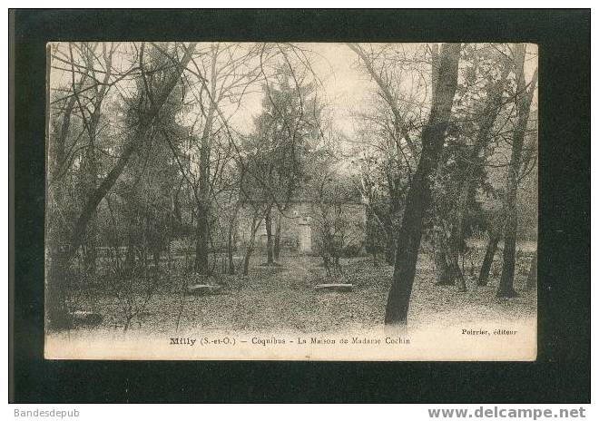 Milly - Coquines - La Maison De Madame Cochin ( Poirrier éd.) - Milly La Foret