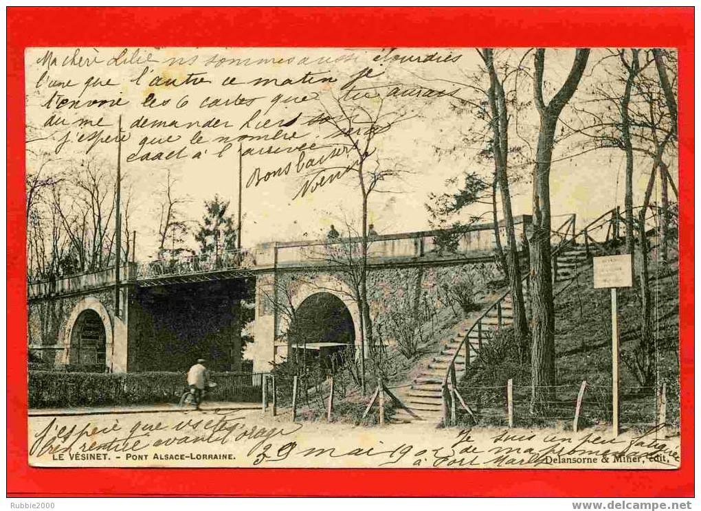 LE VESINET 1902 PONT ALSACE LORRAINE CARTE PRECURSEUR EN BON ETAT - Le Vésinet