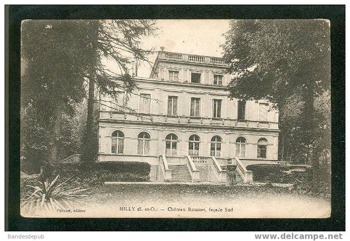 Milly - Château Rousset Façade Sud ( Poirrier éditeur) - Milly La Foret