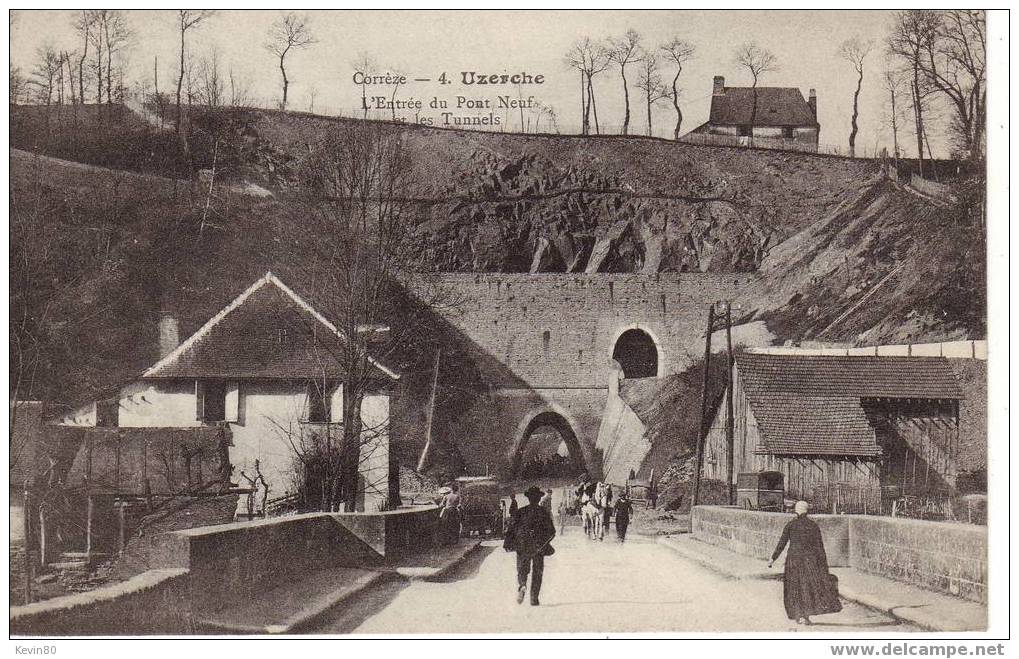 19 UZERCHE L´Entrée Du Pont Neuf Et Les Tunnels Cpa Animée - Uzerche