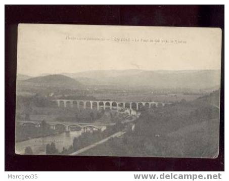 011888 Langeac Le Pont De Costet & Le Viaduc édit.paccon - Langeac