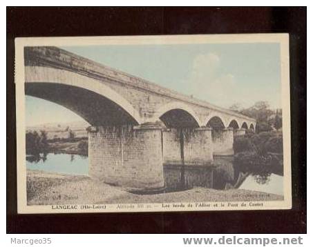 011889 Langeac Les Bords De L'allier & Le Pont De Costet édit.carrot Combier  Belle Carte - Langeac