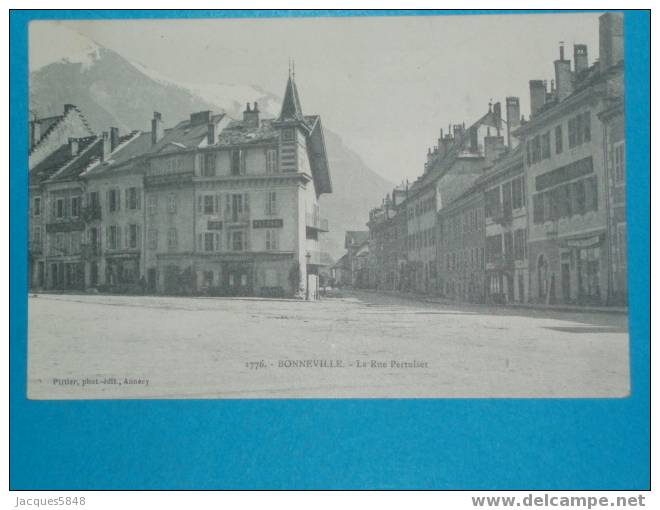 74) Bonneville - N° 1776 -café De La Nation Et Hotel De La Balance - Rue Perruiser - EDIT Pittier - Tres Belle Carte - Bonneville