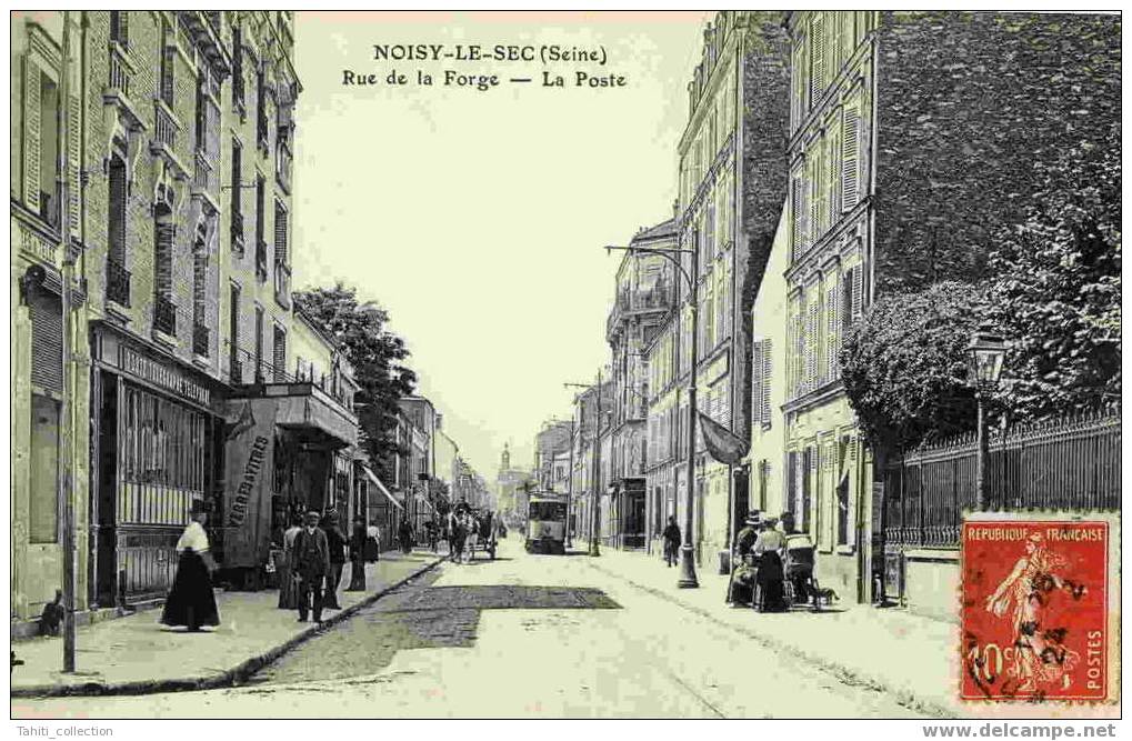 NOISY-le-SEC - Rue De La Forge - La Poste - Noisy Le Sec