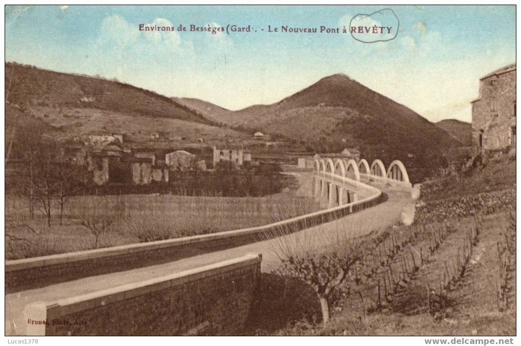 30 / ENVIRONS DE BESSEGES / LE NOUVEAU PONT A REVETY - Bessèges