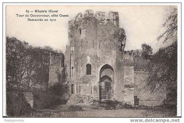 Gisors: Tour Du Gouverneur , Restaurée En 1910 - Gisors