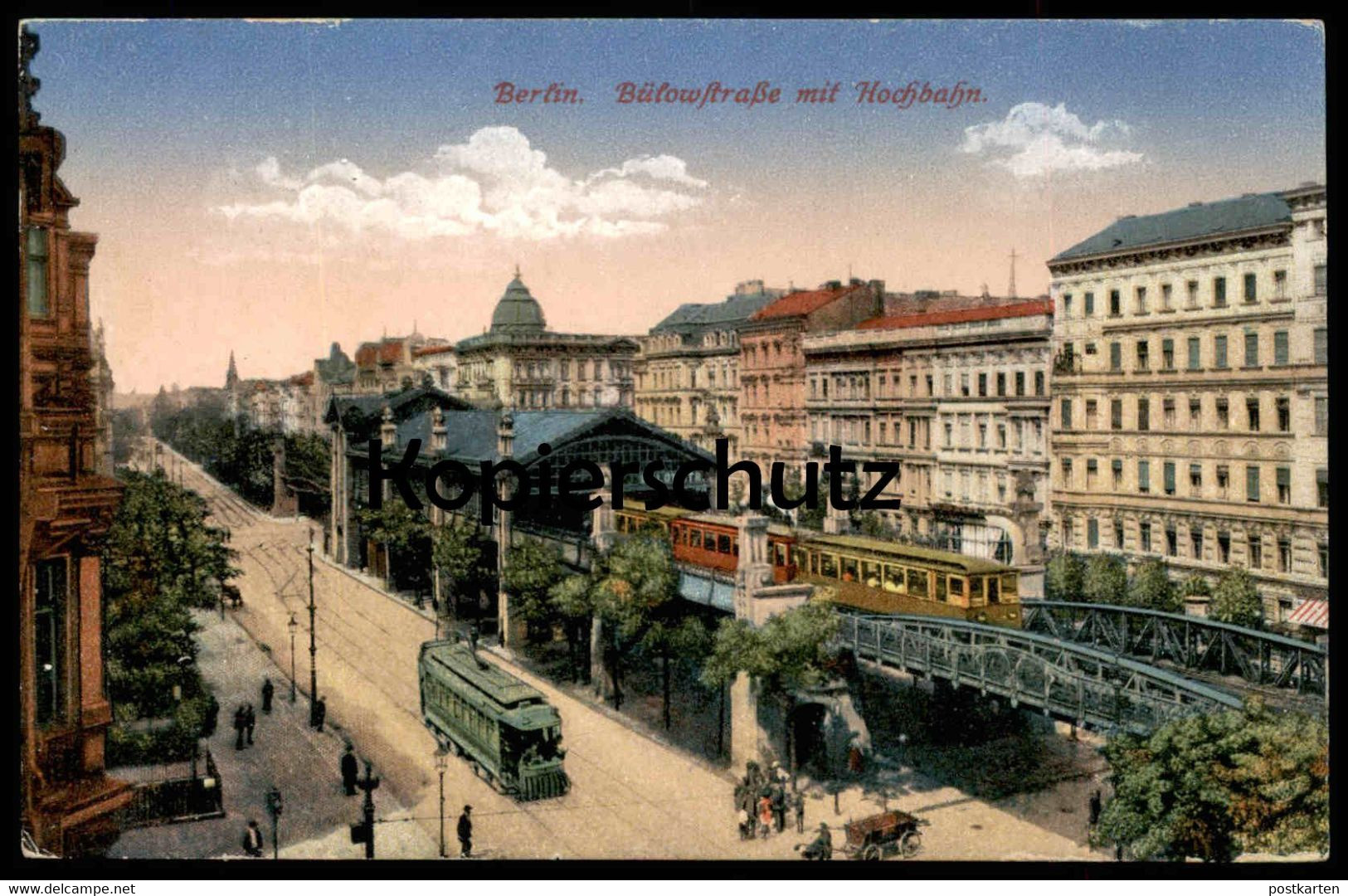 ALTE POSTKARTE BERLIN BÜLOWSTRASSE MIT HOCHBAHN Strassenbahn Tram Tramway Train Zug Ansichtskarte AK Postcard Cpa - Schöneberg