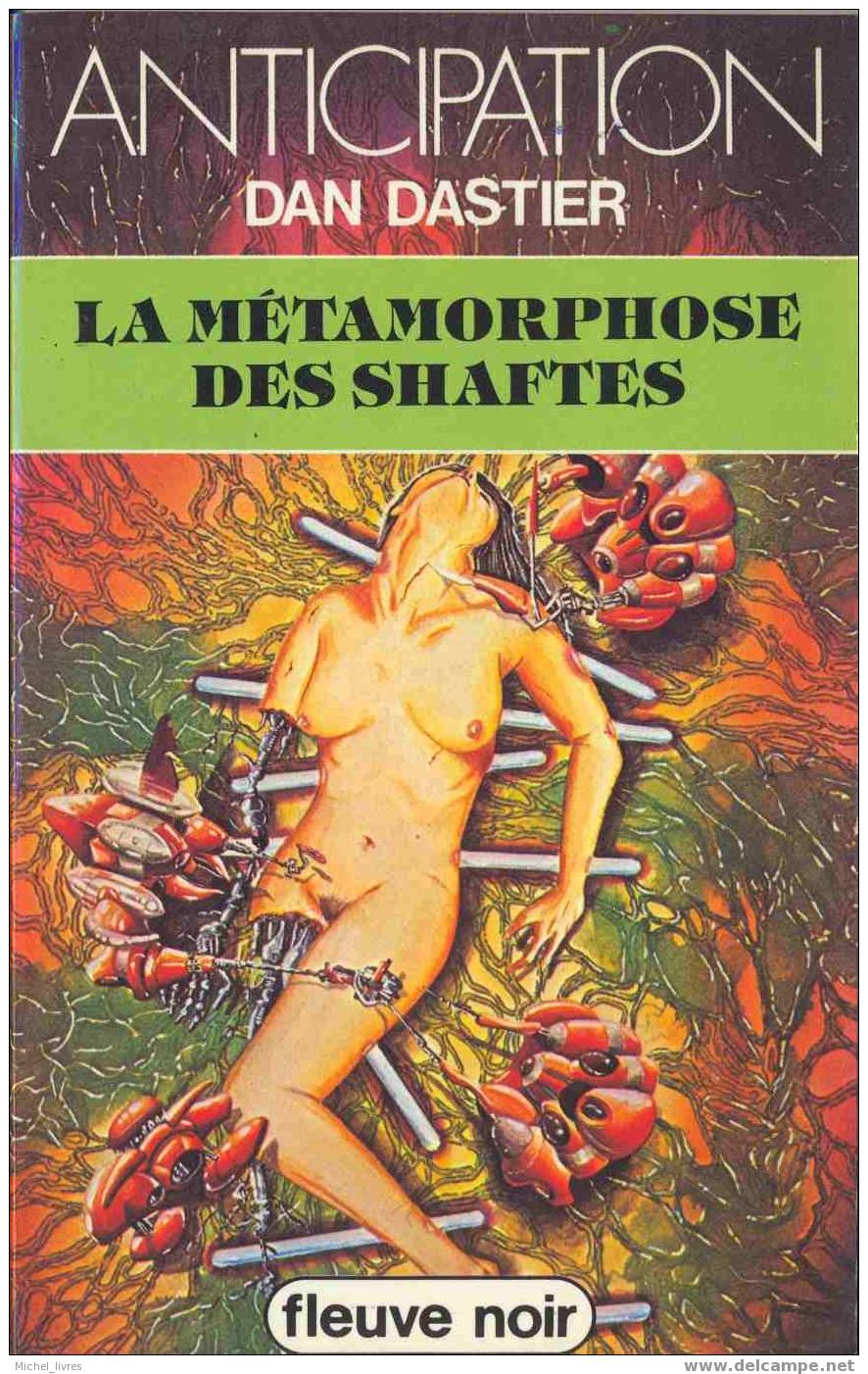 Fleuve Noir Anticipation 1046 - Dan Dastier - La Métamorphose Des Shaftes - 1981 - TBE - Fleuve Noir