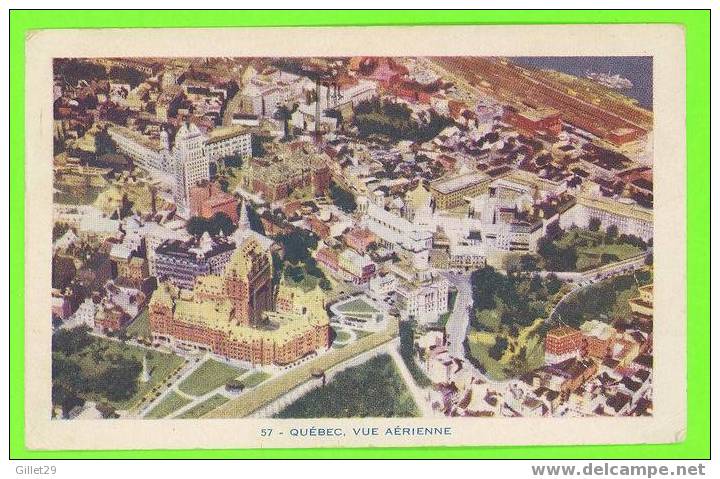 QUÉBEC - VUE AÉRIENNE DE LA VILLE DE QUÉBEC - CIRCULÉE  EN 1950 - LORENZO AUDET - - Québec - La Cité