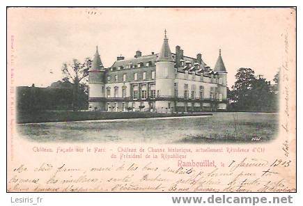 CPA - RAMBOUILLET - CHATEAU - FACADE SUR LE PARC - CHATEAU DE CHASSE HISTORIQUE ACTUELLEMENT RESIDENCE D´ETE DU PRESIDEN - Rambouillet (Kasteel)