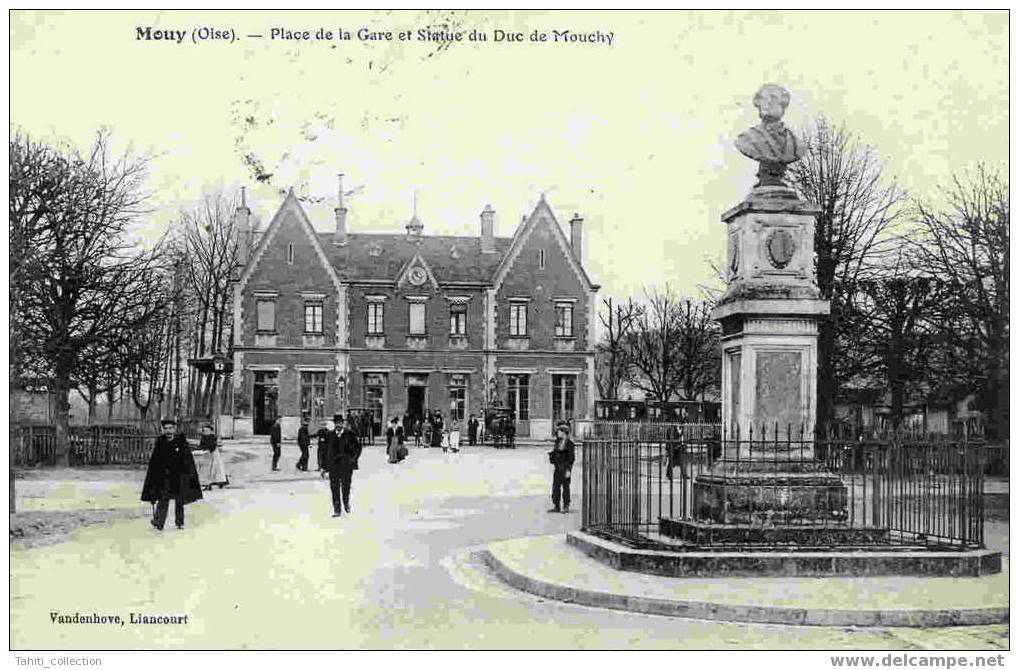 MOUY - Place De La Gare Et Statue Du Duc De Mouchy - Mouy