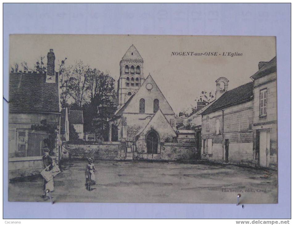 Nogent Sur Oise - L´Eglise - Nogent Sur Oise