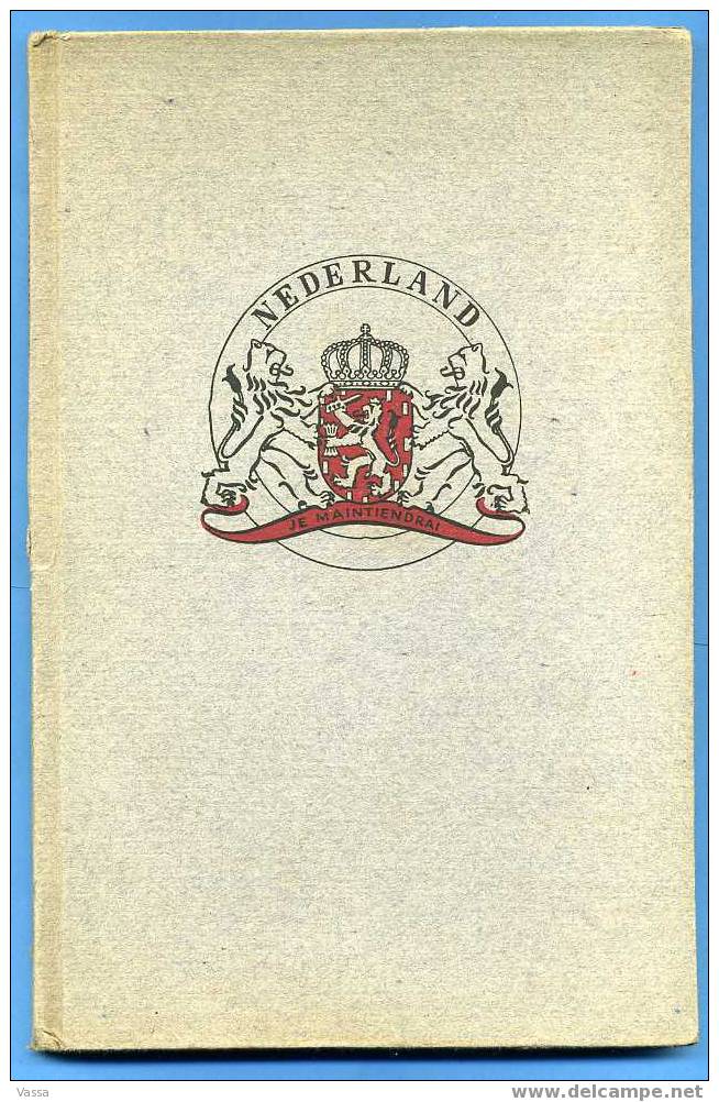 A. RIEGER. Meet The Netherlands ,voici La Hollande, Nrderland Groet U  . Old Book About1948 - Antiquariat