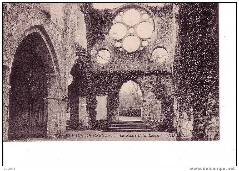 VAUX De CERNAY   -     L´Abbaye    -  La Rosace Et Les Ruines - Vaux De Cernay