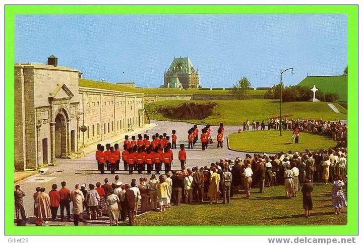 QUÉBEC - LA CITADELLE - RELÈVE DE LA VIEILLE GARDE - ÉMILE KIROUAC - - Québec - La Citadelle