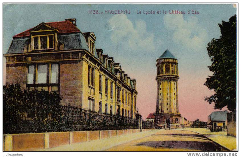 Haguenau-le Lycée Et Le Chateau D´eau Cpa Bon état - Haguenau