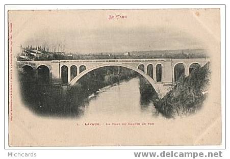 CPA 81 LAVAUR - Le Pont Du Chemin De Fer - Lavaur