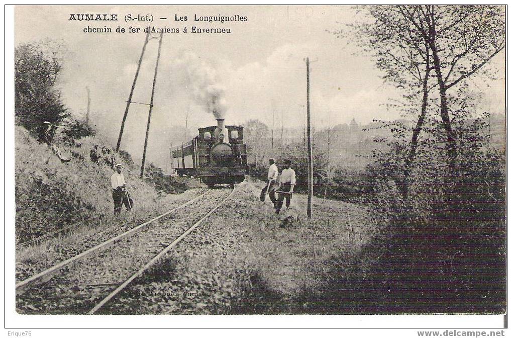 AUMALE                 LES LONGUIGNOLLES  CHEMIN DE FER D AMIENS A ENVERMEU   IPM - Aumale