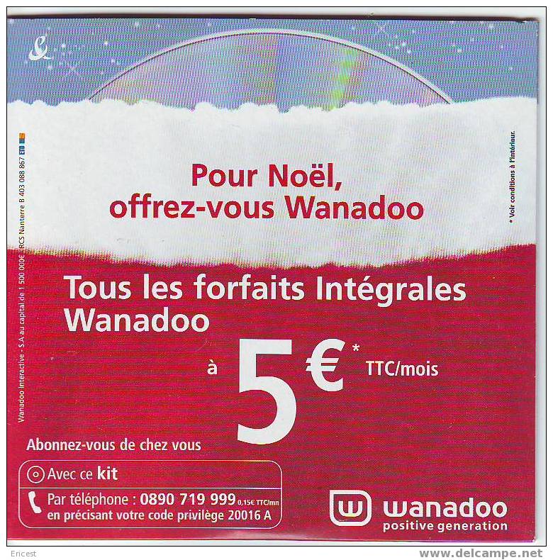 KIT INTERNET WANADOO LES INTEGRALES A 5 EUROS POUR NOEL - Internetaansluiting