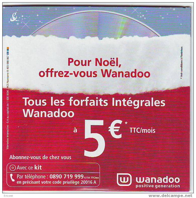 KIT INTERNET WANADOO LES INTEGRALES A 5 EUROS POUR NOEL - Kit De Conección A Internet