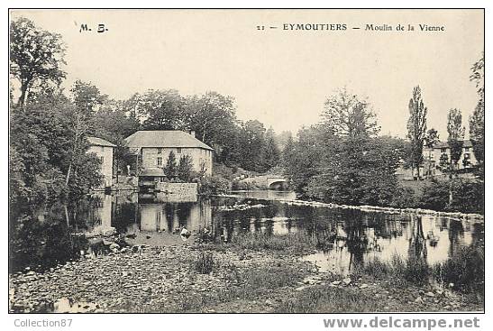 87 - HAUTE VIENNE - EYMOUTIERS - MOULIN Sur La VIENNE - TRES BEAU PLAN - Edit. MB 21 - Eymoutiers