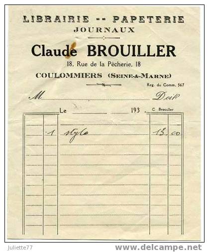 Factures - RARE ! 1930, COULOMMIERS (77), C. BROUILLER, LIBRAIRIE PAPETERIE, 18 Rue De La Pêcherie - Printing & Stationeries