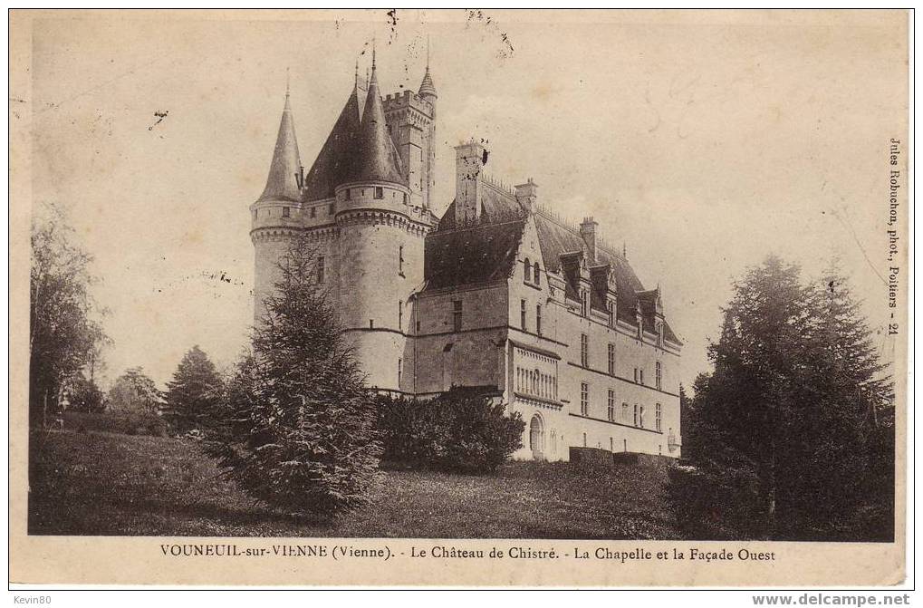 86 VOUNEUIL SUR VIENNE Le Château De Chistré La Chapelle Et La Façade Ouest - Vouneuil Sur Vienne